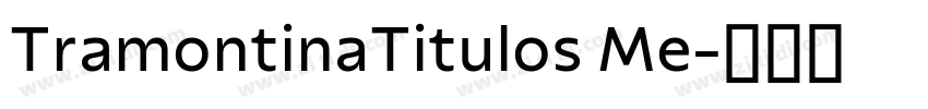 TramontinaTitulos Me字体转换